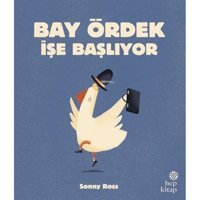 Bay Ördek İşe Başlıyor - Sonny Ross - Hep Kitap