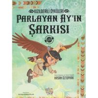 Parlayan Ayın Şarkısı - Kızılderili Öyküleri - Hasan Öztoprak - Parmak Çocuk