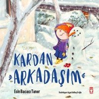 Kardan Arkadaşım - Esin Bacacı Taner - Timaş Çocuk