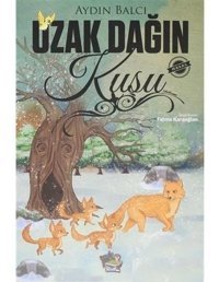 Uzak Dağın Kuşu - Aydın Balcı - Parmak Çocuk