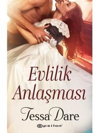 Evlilik Anlaşması - Tessa Dare - Epsilon Yayınevi