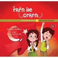 Eren ile Ceren İlk Okuma Serisi 6 - Kırmızı'nın Sevinci - Nurdan Damla - Motto Yayınları