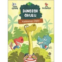 Dinozor Okulu-Kahraman Diplo - Pierre Gemme - Hep Kitap