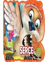 Şekilli Hayvanlar Serisi Serçe- Parıltı Yayınları