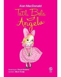 Tatlı Bela Angela - Alan MacDonald - Sia