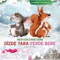 Dizde Yara Yerde Bere - Meryem Ermeydan - Altın Kitaplar