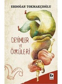Deyimler ve Öyküleri - Erdoğan Tokmakçıoğlu - Bilgi Yayınevi