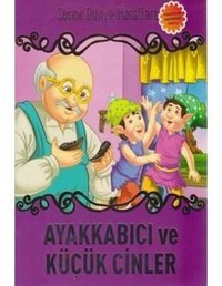 Ayakkabıcı ve Küçük Cinler-Seçme Dünya Masalları- Parıltı Yayınları