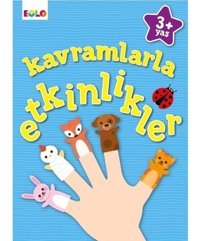 Kavramlarla Etkinlikler 3+Yaş - Figen Tığcı - Eolo