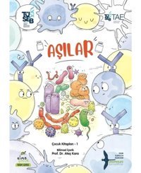 Aşılar: Çocuk Kitapları 1 - Bilim Serisi - Ateş Kara - Elma Yayınevi