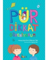 Pür Dikkat Öğreniyorum - 1 - Ayşe Erce - Meryem Tale - Bıcırık Yayınları
