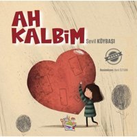 Ah Kalbim - Sevil Köybaşı - Parmak Çocuk