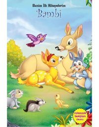 Benim İlk Hikayelerim - Bambi- Parıltı Yayınları