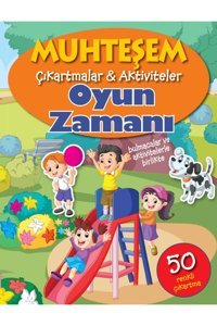 Parıltı Yayınları Oyun Zamanı - Muhteşem Çıkartmalar Ve Aktiviteler / Kolektif / / 9786053030744
