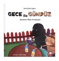 Gece ile Gündüz - Zamansız Pişen Kurabiyeler - Sima Özkan - Final Kültür Sanat Yayınları