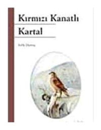 Kırmızı Kanatlı Kartal - Refik Durbaş - Kök Yayıncılık