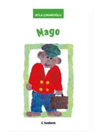 Mago - Ayla Çınaroğlu - Tudem Yayınları