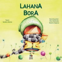 Lahana Bora - Sandra Alonso - İthaki Çocuk