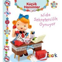Küçük Hanımlar - Nida Sekretecilik Oynuyor - Emilie Beaumont - Bıcırık Yayınları