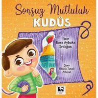 Sonsuz Mutluluk Kudüs - Buse Aybuke Erdoğan - Çınaraltı Yayınları