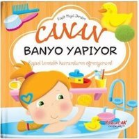 Canan Banyo Yapıyor - Küçük Hayat Dersleri - Chiara Brizzolara - Yumurcak Yayınları