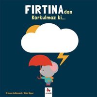 Fırtınadan Korkulmaz ki... - Orianne Lallemand - Almidilli