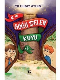 Göğü Delen Kuyu - Yıldıray Aydın - Çınaraltı Yayınları
