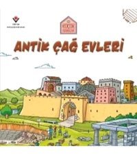 Tübitak Yayınları Antik Çağ Evleri - Küçük Mimarlar - Tübitak Yayınları - Saranne Taylor Kitabı