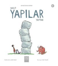Basit Yapılar Yapmak-Leo'nun İcatlar Dünyası - Felicia Law - Gerry Bailey - 1001 Çiçek
