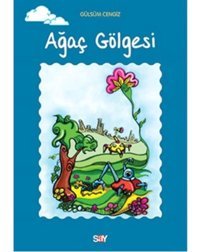 Ağaç Gölgesi - Gülsüm Cengiz - Say Yayınları