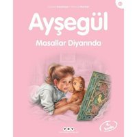 Ayşegül 49 - Masallar Diyarında - Marcel Marlier - Gilbert Delahaye - Yapı Kredi Yayınları