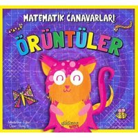 Örüntüler - Matematik Canavarları - Madeline Tyler - Yakamoz Yayınları