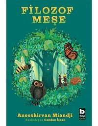 Filozof Meşe - Anooshirvan Miandji - Bilgi Yayınevi