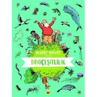Huber Reeves Anlatıyor: Biyoçeşitlilik - Hubert Reeves - Nelly Boutinot - Kuraldışı Yayınları