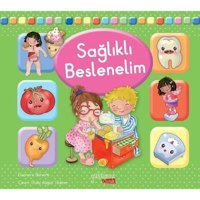 Sağlıklı Beslenelim - Eleonora Barsotti - Yakamoz Yayınları