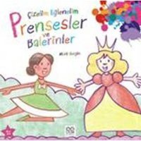 Çizelim Eğlenelim Prensesler ve Balerinler - Mark Bergin - 1001 Çiçek