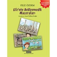 Efe'nin Beklenmedik Maceraları - Filiz Özdem - Yapı Kredi Yayınları