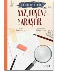 Yaz Düşün Araştır-Bu Kitap Senin - Ezgi Berk - Redhouse Kidz Yayınları
