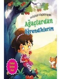 Ağaçlardan Öğrendiklerim-Doğadan Öğreniyorum - Quixot Publishing - Parıltı Yayınları