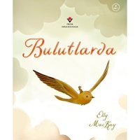 Bulutlarda 4 Yaş+ - Elly Mackay - Tübitak Yayınları