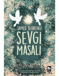 Sevgi Masalı - Samed Behrengi - Bilgi Yayınevi