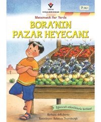 Bora'nın Pazar Heyecanı-Matematik Her Yerde - Barbara deRubertis - Tübitak Yayınları