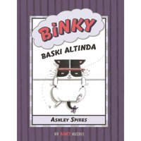 Binky Baskı Altında - Ashley Spires - Meav Yayıncılık
