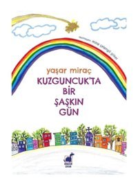 Kuzguncuk'ta Bir Şaşkın Gün - Yaşar Miraç - Dinozor Çocuk