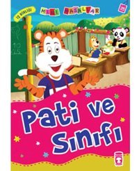 Mini Masallar Pati ve Sınıfı - Nalan Aktaş Sönmez - Timaş Çocuk