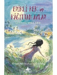 İpek Krallık 5 - Erikli Kek ve Kağıttan Aylar - Glenda Millard - Pegasus
