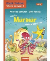 Küçük Mürmür Okula Başlıyor Rüdiger Bertram Tudem Yayınları