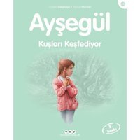 Ayşegül 42-Kuşları Keşfediyor - Gilbert Delahaye - Marcel Marlier - Yapı Kredi Yayınları