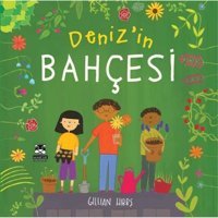 Deniz'in Bahçesi - Gillian Hibbs - Marsık Kitap