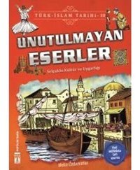 Unutulmayan Eserler-Türk İslam Tarihi 10 - Metin Özdamarlar - Genç Timaş